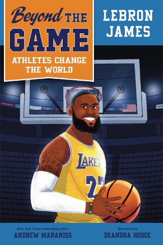 Паперова книга «Beyond the Game: LeBron James», автор Ендрю Маранісс - фото №1