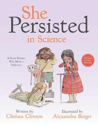 Бумажная книга «She Persisted in Science: Brilliant Women Who Made a Difference», автор Челси Клинтон - фото №1