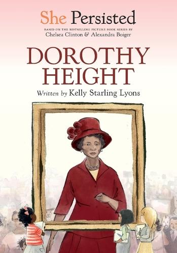 Паперова книга «She Persisted: Dorothy Height», авторів Челсі Клінтон, Келлі Старлінг Лайонс - фото №1