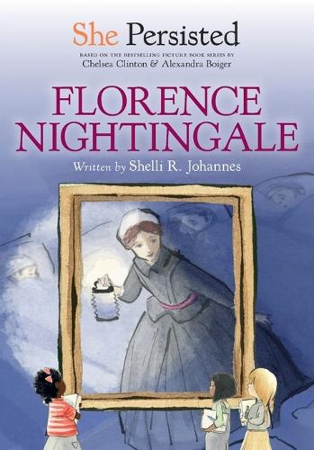 Паперова книга «She Persisted: Florence Nightingale», авторів Челсі Клінтон, Шеллі Р. Йоханнес - фото №1