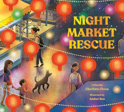Бумажная книга «Night Market Rescue», автор Шарлотта Ченг - фото №1