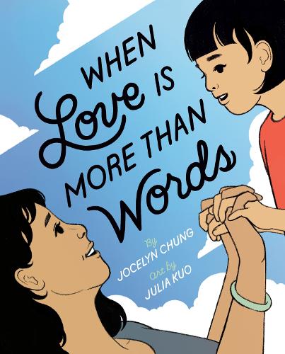Паперова книга «When Love Is More Than Words», автор Джоселін Чанг - фото №1