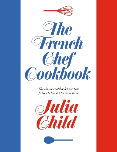 Паперова книга «The French Chef Cookbook», автор Джулія Чайлд - фото №1
