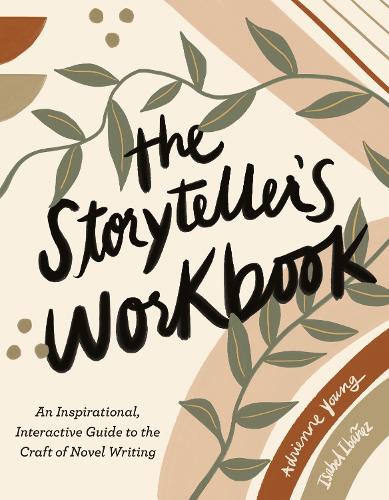 Бумажная книга «The Storyteller's Workbook: An Inspirational, Interactive Guide to the Craft of Novel Writing», автор Эдриенн Янг - фото №1