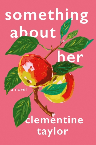 Бумажная книга «Something About Her», автор Клементина Тейлор - фото №1