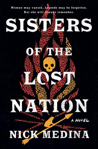 Бумажная книга «Sisters Of The Lost Nation», автор Ник Медина - фото №1