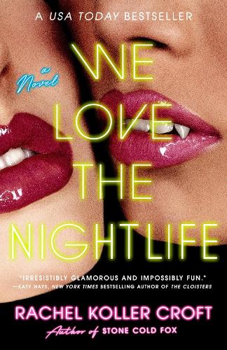 Бумажная книга «We Love the Nightlife», автор Рэйчел Коллер Крофт - фото №1