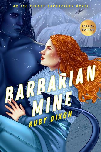 Бумажная книга «Barbarian Mine: Ice Planet Barbarians 4», автор Руби Диксон - фото №1