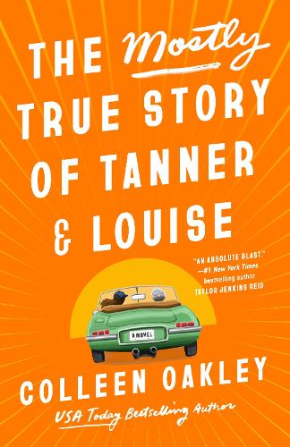 Паперова книга «The Mostly True Story Of Tanner & Louise», автор Колін Оуклі - фото №1