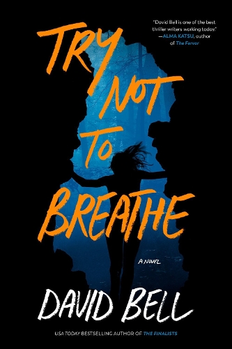 Бумажная книга «Try Not To Breathe», автор Дэвид Белл - фото №1