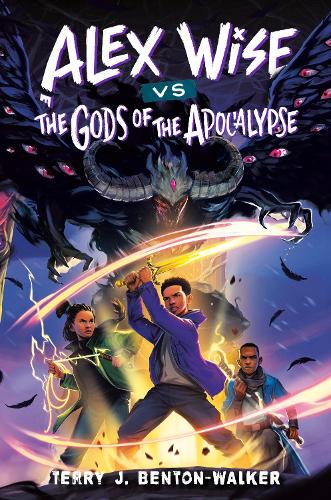 Бумажная книга «Alex Wise vs. the Gods of the Apocalypse», автор Терри Дж. Бентон-Уолкер - фото №1