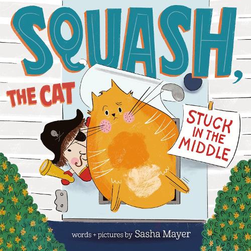 Бумажная книга «Squash, the Cat: Stuck in the Middle», автор Саша Майер - фото №1