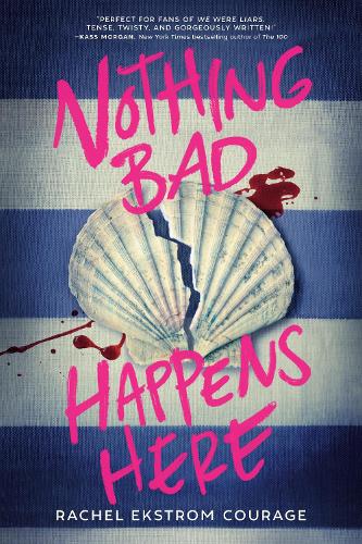 Паперова книга «Nothing Bad Happens Here», автор Рейчел Екстром Кураж - фото №1