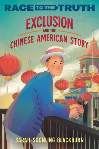 Бумажная книга «Exclusion and the Chinese American Story», автор Сара-Сунлинг Блэкберн - фото №1