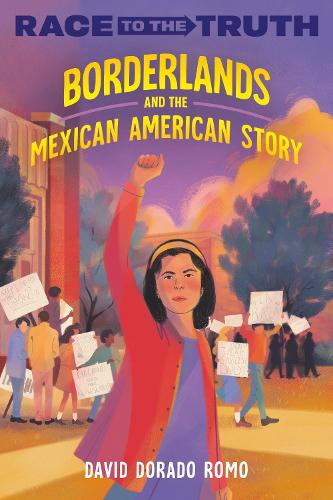 Бумажная книга «Borderlands and the Mexican American Story», автор Дэвид Дорадо Ромо - фото №1
