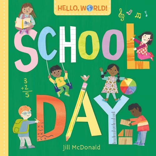 Бумажная книга «Hello, World! School Day», автор Джилл Макдональд - фото №1
