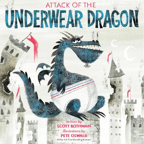 Паперова книга «Attack of the Underwear Dragon», авторів Піт Освальд, Скотт Ротман - фото №1