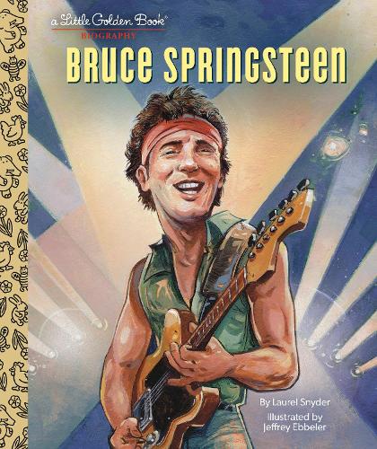 Бумажная книга «Bruce Springsteen A Little Golden Book Biography», автор Лорел Снайдер - фото №1