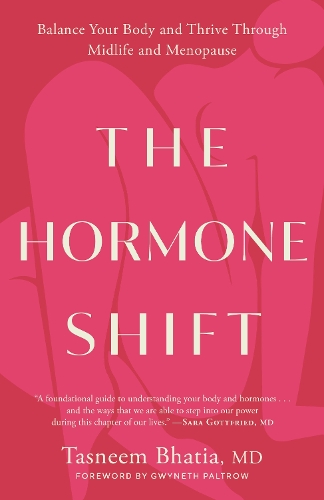Бумажная книга «The Hormone Shift: Balance Your Body and Thrive Through Midlife and Menopause», автор Гвинет Пэлтроу - фото №1