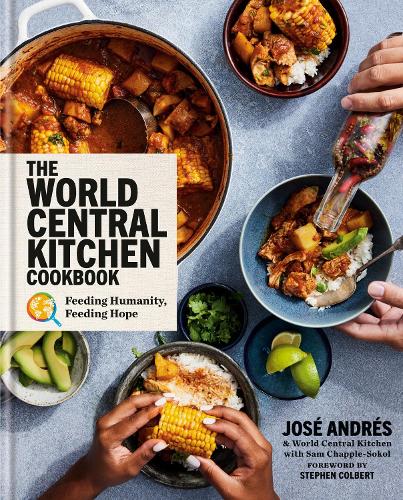 Бумажная книга «The World Central Kitchen Cookbook: Feeding Humanity, Feeding Hope», автор Хосе Андрес - фото №1