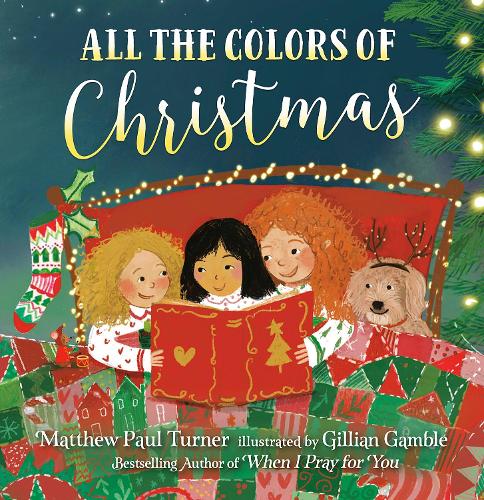 Бумажная книга «All the Colors of Christmas (Board)», автор Мэтью Пол Тернер - фото №1