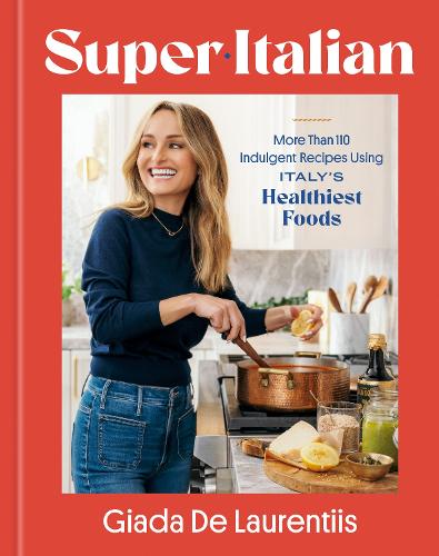 [object Object] «Super-Italian: More Than 110 Indulgent Recipes Using Italy's Healthiest Foods; A Cookbook», автор Джада Де Лаурентіс - фото №1