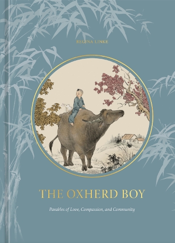 Бумажная книга «The Oxherd Boy: Parables of Love, Compassion, and Community» - фото №1