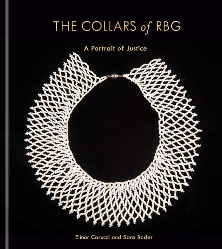 Бумажная книга «The Collars of RBG: A Portrait of Justice», авторов Элинор Каруччи, Сара Бадер - фото №1