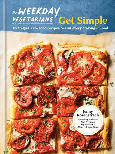 Бумажная книга «The Weekday Vegetarians Get Simple: Strategies and So-Good Recipes to Suit Every Craving and Mood: A Cookbook», автор Дженни Розенстрах - фото №1