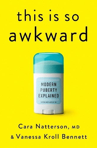 [object Object] «This Is So Awkward: Modern Puberty Explained», автор Кара Наттерсон - фото №1