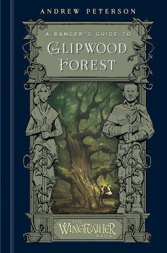 Бумажная книга «A Ranger's Guide to Glipwood Forest», автор Эндрю Петерсон - фото №1
