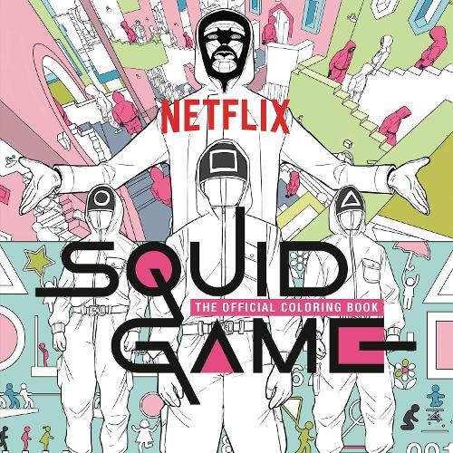 Паперова книга «Squid Game: The Official Coloring Book», автор Netflix - фото №1