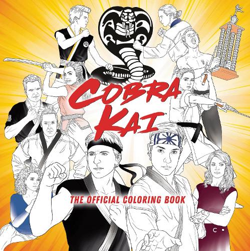 [object Object] «Cobra Kai: The Official Coloring Book», автор Random House Worlds - фото №1