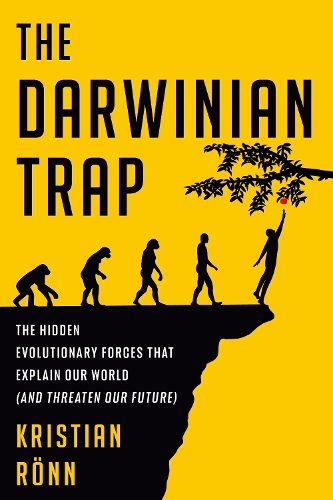 Паперова книга «The Darwinian Trap: The Hidden Evolutionary Forces That Explain Our World (and Threaten Our Future)», автор Крістіан Рьонн - фото №1