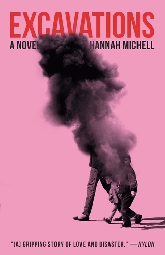 Бумажная книга «Excavations: A Novel», автор Ханна Мишелл - фото №1