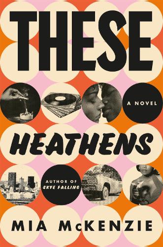 Паперова книга «These Heathens: A Novel», автор Міа Маккензі - фото №1