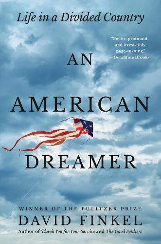 Бумажная книга «American Dreamer, An : Life in a Divided Country», автор Дэвид Финкель - фото №1
