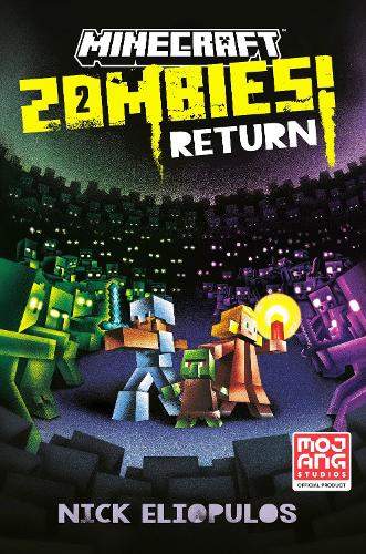 Бумажная книга «Minecraft: Zombies Return!: An Official Minecraft Novel», автор Ник Элиопулос - фото №1