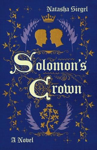 Бумажная книга «Solomon's Crown: A Novel», автор Наташа Сигель - фото №1