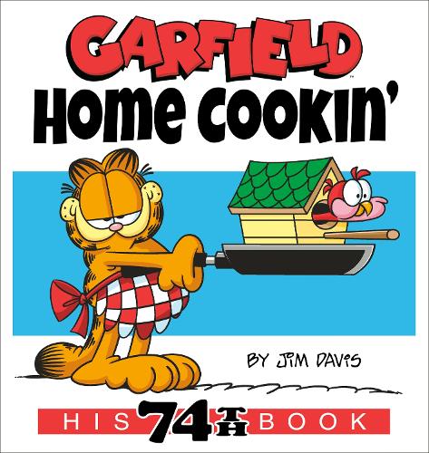 Бумажная книга «Garfield Home Cookin': His 74th Book», автор Джим Дэвис - фото №1