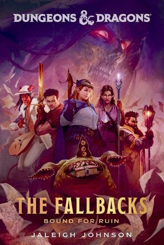 Бумажная книга «Dungeons & Dragons: The Fallbacks: Bound for Ruin», автор Джейли Джонсон - фото №1