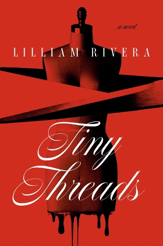 [object Object] «Tiny Threads: A Novel», автор Лилиам Ривера - фото №1