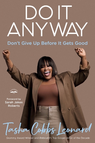 Бумажная книга «Do It Anyway: Don't Give Up Before It Gets Good», автор Таша Коббс Леонард - фото №1