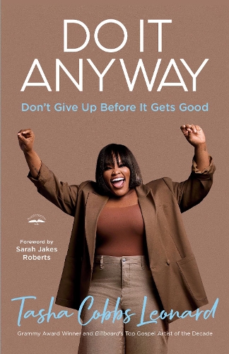 Паперова книга «Do It Anyway: Don't Give Up Before It Gets Good», автор Таша Коббс Леонард - фото №1