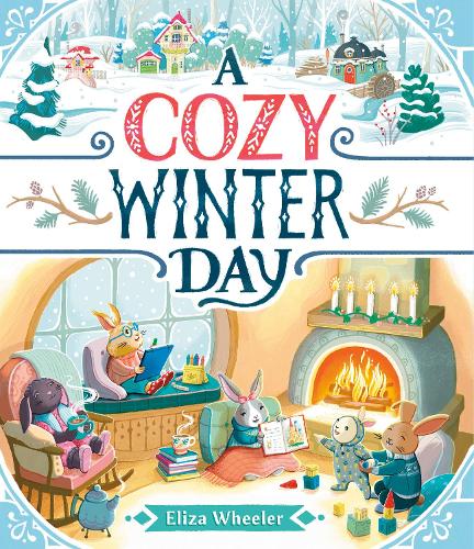 Бумажная книга «A Cozy Winter Day», автор Элиза Уилер - фото №1