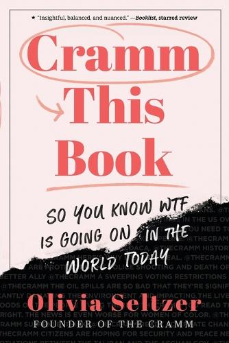 Паперова книга «Cramm This Book: So You Know WTF Is Going On in the World Today», автор Олівія Зельцер - фото №1