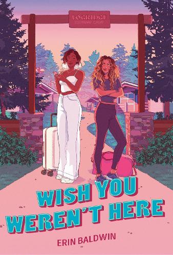 Бумажная книга «Wish You Weren't Here», автор Эрин Болдуин - фото №1