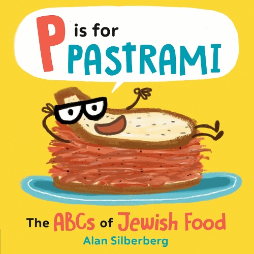 Бумажная книга «P Is for Pastrami: The ABCs of Jewish Food», автор Алан Зильберберг - фото №1