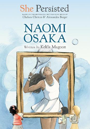 Бумажная книга «She Persisted: Naomi Osaka», автор Челси Клинтон - фото №1