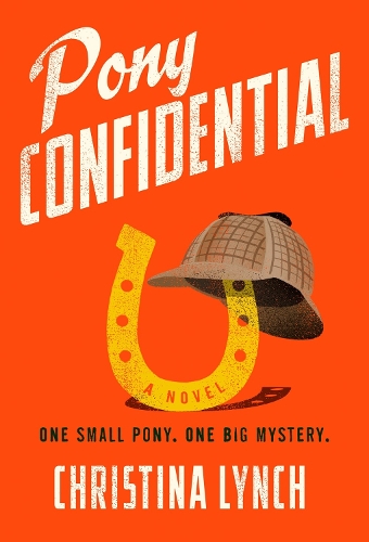 Бумажная книга «Pony Confidential», автор Кристина Линч - фото №1
